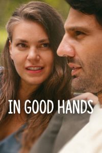 فيلم In Good Hands 2022 مترجم فيلم In Good Hands 2022 مترجم