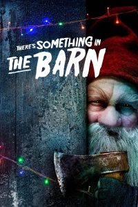 فيلم There's Something in the Barn 2023 مترجم فيلم There's Something in the Barn 2023 مترجم