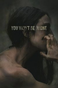 فيلم You Won't Be Alone 2022 مترجم فيلم You Won't Be Alone 2022 مترجم
