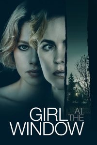 فيلم Girl at the Window 2022 مترجم فيلم Girl at the Window 2022 مترجم