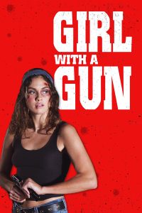 فيلم Girl With a Gun 2022 مترجم فيلم Girl With a Gun 2022 مترجم