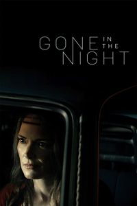 فيلم Gone in the Night 2022 مترجم فيلم Gone in the Night 2022 مترجم