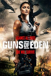 فيلم Guns of Eden 2022 مترجم فيلم Guns of Eden 2022 مترجم