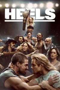 مسلسل Heels موسم 2 حلقة 8 والاخيرة مسلسل Heels موسم 2 حلقة 8 والاخيرة