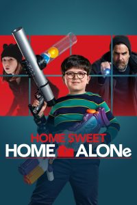 فيلم Home Sweet Home Alone 2021 مترجم فيلم Home Sweet Home Alone 2021 مترجم