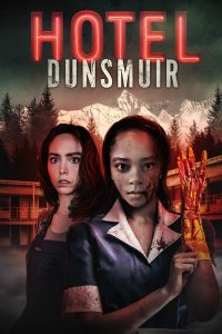 فيلم Hotel Dunsmuir 2022 مترجم فيلم Hotel Dunsmuir 2022 مترجم