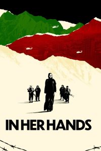 فيلم In Her Hands 2022 مترجم فيلم In Her Hands 2022 مترجم