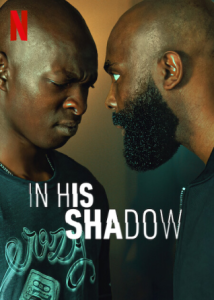 فيلم In His Shadow 2023 مترجم فيلم In His Shadow 2023 مترجم