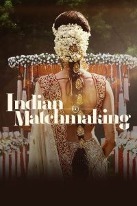 مسلسل Indian Matchmaking S03 موسم 3 حلقة 8 والأخيرة مسلسل Indian Matchmaking S03 موسم 3 حلقة 8 والأخيرة
