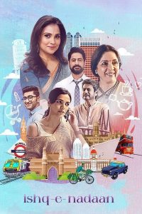 فيلم Ishq e Nadaan 2023 مترجم فيلم Ishq e Nadaan 2023 مترجم