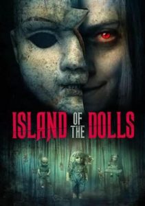 فيلم Island of the Dolls 2023 مترجم فيلم Island of the Dolls 2023 مترجم