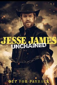 فيلم Jesse James Unchained 2022 مترجم فيلم Jesse James Unchained 2022 مترجم