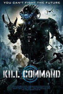 فيلم Kill Command 2016 مترجم فيلم Kill Command 2016 مترجم