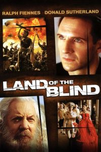فيلم Land of the Blind 2006 مترجم فيلم Land of the Blind 2006 مترجم