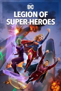 فيلم Legion of Super-Heroes 2023 مترجم فيلم Legion of Super-Heroes 2023 مترجم