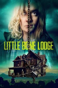 فيلم Little Bone Lodge 2023 مترجم فيلم Little Bone Lodge 2023 مترجم