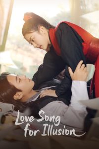 مسلسل Love Song for Illusion موسم 1 حلقة 1 مسلسل Love Song for Illusion موسم 1 حلقة 1