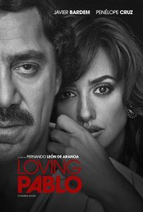 فيلم Loving Pablo 2017 مترجم فيلم Loving Pablo 2017 مترجم