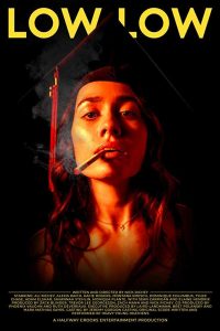 فيلم Low Low 2019 مترجم فيلم Low Low 2019 مترجم