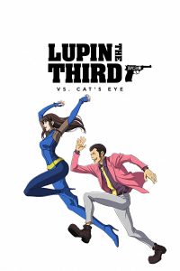 فيلم Lupin The 3rd vs. Cat’s Eye 2023 مترجم فيلم Lupin The 3rd vs. Cat’s Eye 2023 مترجم