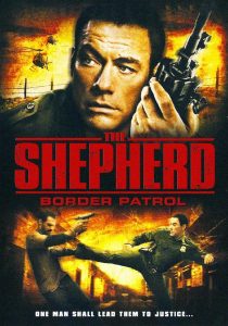 فيلم The Shepherd: Border Patrol 2008 مترجم فيلم The Shepherd: Border Patrol 2008 مترجم