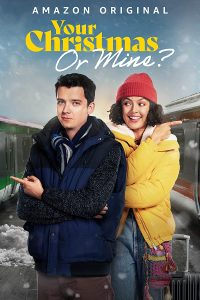 فيلم Your Christmas or Mine? 2022 مترجم فيلم Your Christmas or Mine? 2022 مترجم
