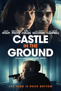 فيلم Castle in the Ground 2019 مترجم فيلم Castle in the Ground 2019 مترجم