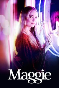 مسلسل Maggie موسم 1 حلقة 4 مسلسل Maggie موسم 1 حلقة 4