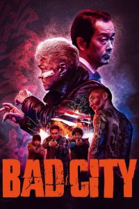 فيلم Bad City 2022 مترجم فيلم Bad City 2022 مترجم