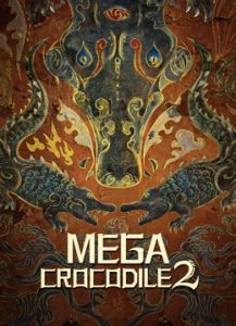 فيلم Mega Crocodile 2 2022 مترجم فيلم Mega Crocodile 2 2022 مترجم