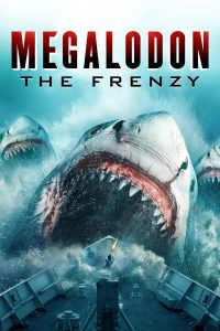 فيلم Megalodon: The Frenzy 2023 مترجم فيلم Megalodon: The Frenzy 2023 مترجم