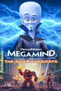 فيلم Megamind vs. The Doom Syndicate 2024 مترجم فيلم Megamind vs. The Doom Syndicate 2024 مترجم