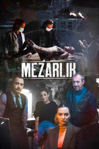 مسلسل Mezarlik موسم 1 حلقة 4 والاخيرة مسلسل Mezarlik موسم 1 حلقة 4 والاخيرة