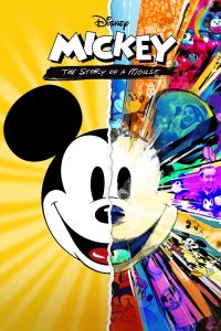 فيلم Mickey: The Story of a Mouse 2022 مترجم فيلم Mickey: The Story of a Mouse 2022 مترجم