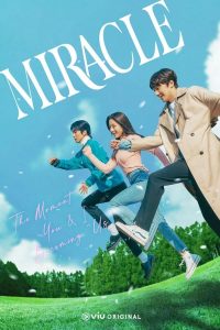 مسلسل Miracle موسم 1 حلقة 5 مسلسل Miracle موسم 1 حلقة 5