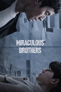 مسلسل Miracle Brothers موسم 1 حلقة 16 والاخيرة مسلسل Miracle Brothers موسم 1 حلقة 16 والاخيرة