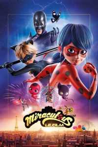 فيلم Miraculous: Ladybug & Cat Noir, The Movie 2023 مدبلج فيلم Miraculous: Ladybug & Cat Noir, The Movie 2023 مدبلج