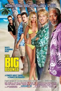 فيلم 2004 The Big Bounce مترجم فيلم 2004 The Big Bounce مترجم