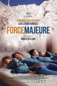 فيلم Force Majeure 2014 مترجم فيلم Force Majeure 2014 مترجم