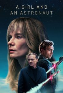 مسلسل A Girl and an Astronaut موسم 1 حلقة 6 والاخيرة مسلسل A Girl and an Astronaut موسم 1 حلقة 6 والاخيرة