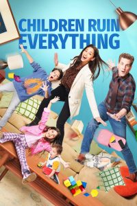 مسلسل Children Ruin Everything موسم 3 حلقة 9 مسلسل Children Ruin Everything موسم 3 حلقة 9