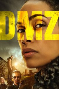 مسلسل DMZ موسم 1 حلقة 1 مسلسل DMZ موسم 1 حلقة 1
