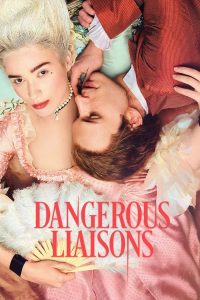 مسلسل Dangerous Liaisons موسم 1 حلقة 1 مسلسل Dangerous Liaisons موسم 1 حلقة 1