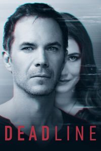 مسلسل Deadline موسم 1 حلقة 1 مسلسل Deadline موسم 1 حلقة 1