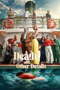 مسلسل Death and Other Details موسم 1 حلقة 10 والاخيرة مسلسل Death and Other Details موسم 1 حلقة 10 والاخيرة