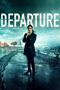 مسلسل Departure موسم 3 حلقة 6 والاخيرة مسلسل Departure موسم 3 حلقة 6 والاخيرة