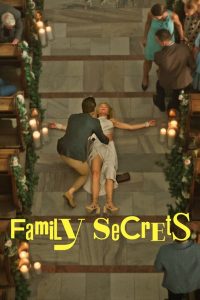 مسلسل Family Secrets موسم 1 حلقة 8 والاخيرة مسلسل Family Secrets موسم 1 حلقة 8 والاخيرة
