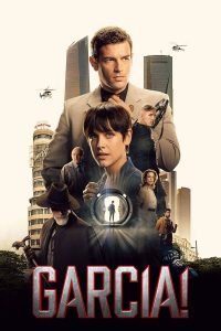 مسلسل García موسم 1 حلقة 2 مسلسل García موسم 1 حلقة 2