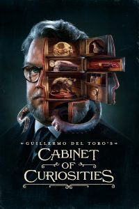 مسلسل Guillermo del Toro's Cabinet of Curiosities موسم 1 حلقة 6 مسلسل Guillermo del Toro's Cabinet of Curiosities موسم 1 حلقة 6