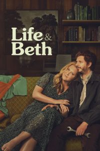 مسلسل Life & Beth موسم 2 حلقة 10 والاخيرة مسلسل Life & Beth موسم 2 حلقة 10 والاخيرة